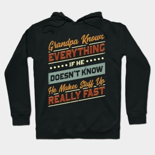 Grandpa Knows Everything Hoodie